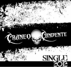 Cráneo Candente : Single 2012